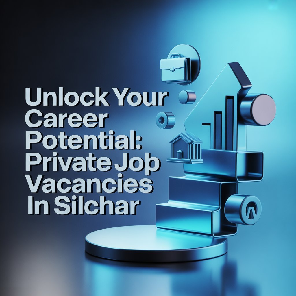 Job Consultancy Silchar