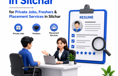 Best Job Consultancy in Silchar for Private Jobs, Freshers & Placement Services in silchar